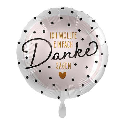 Folienballon Dankeschön | Danke | Ich wollte einfach Danke sagen | ca. 45cm | inkl. Heliumfüllung
